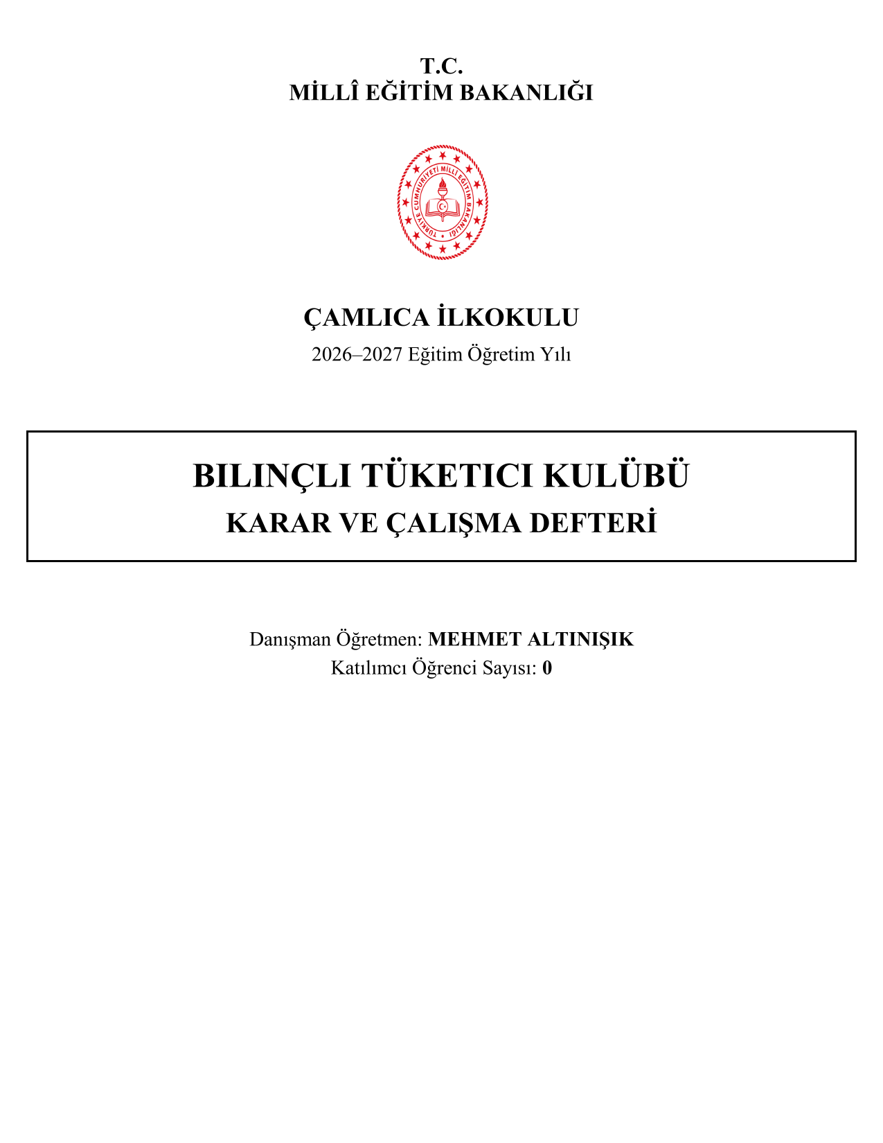 2026-2027 Bilinçli Tüketici Kulübü Yıllık Plan, İç Tüzük ve Tüm Evraklar