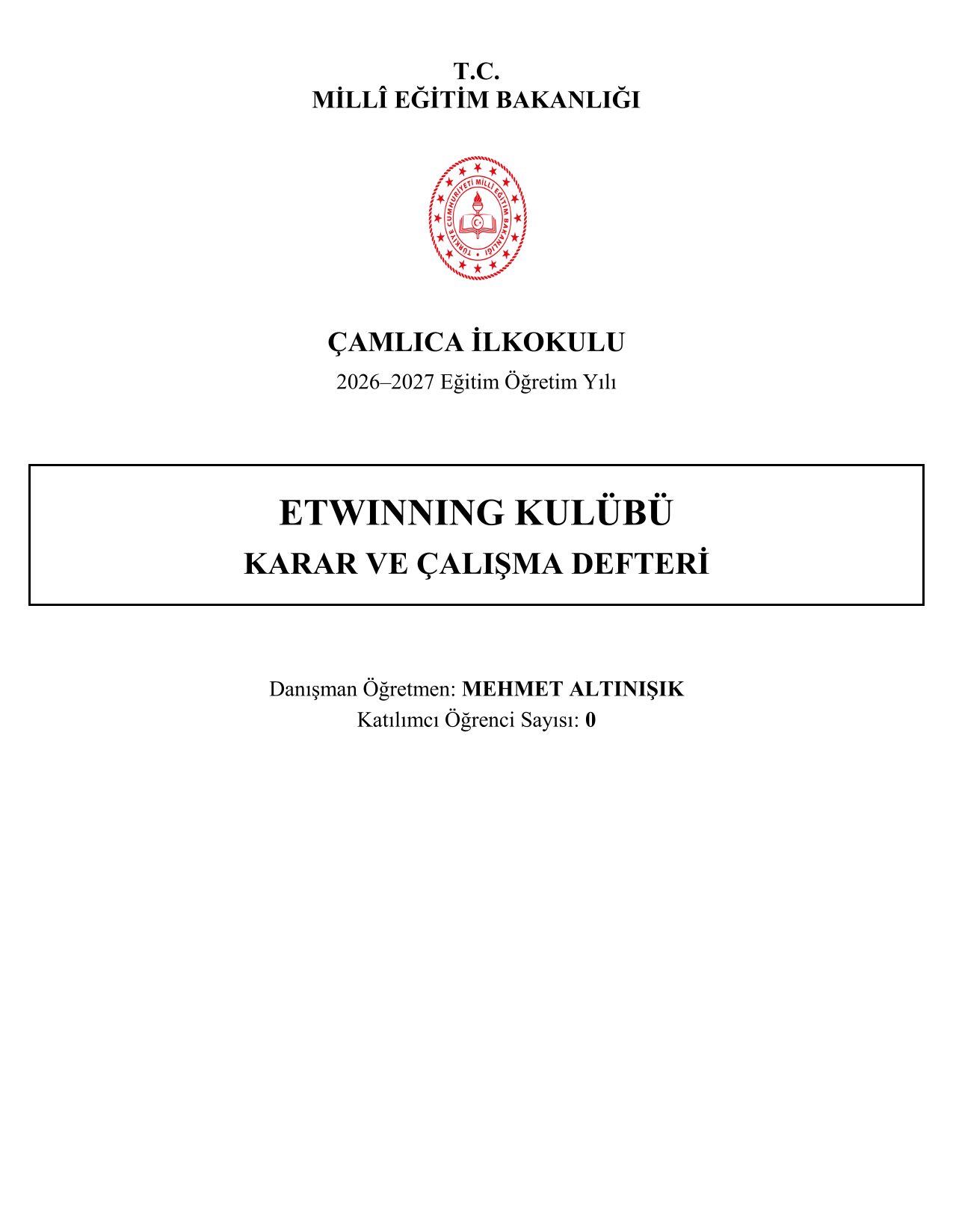 2026-2027 etwinning Kulübü Yıllık Plan, İç Tüzük ve Tüm Evraklar