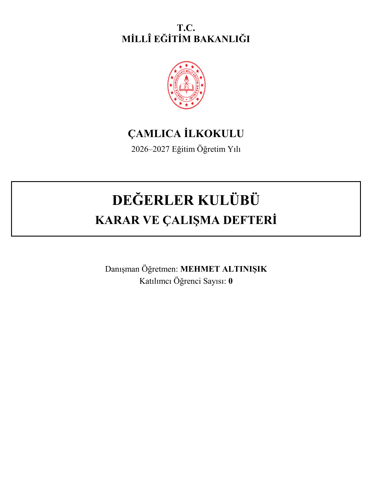 2026-2027 Değerler Kulübü Yıllık Plan, İç Tüzük ve Tüm Evraklar