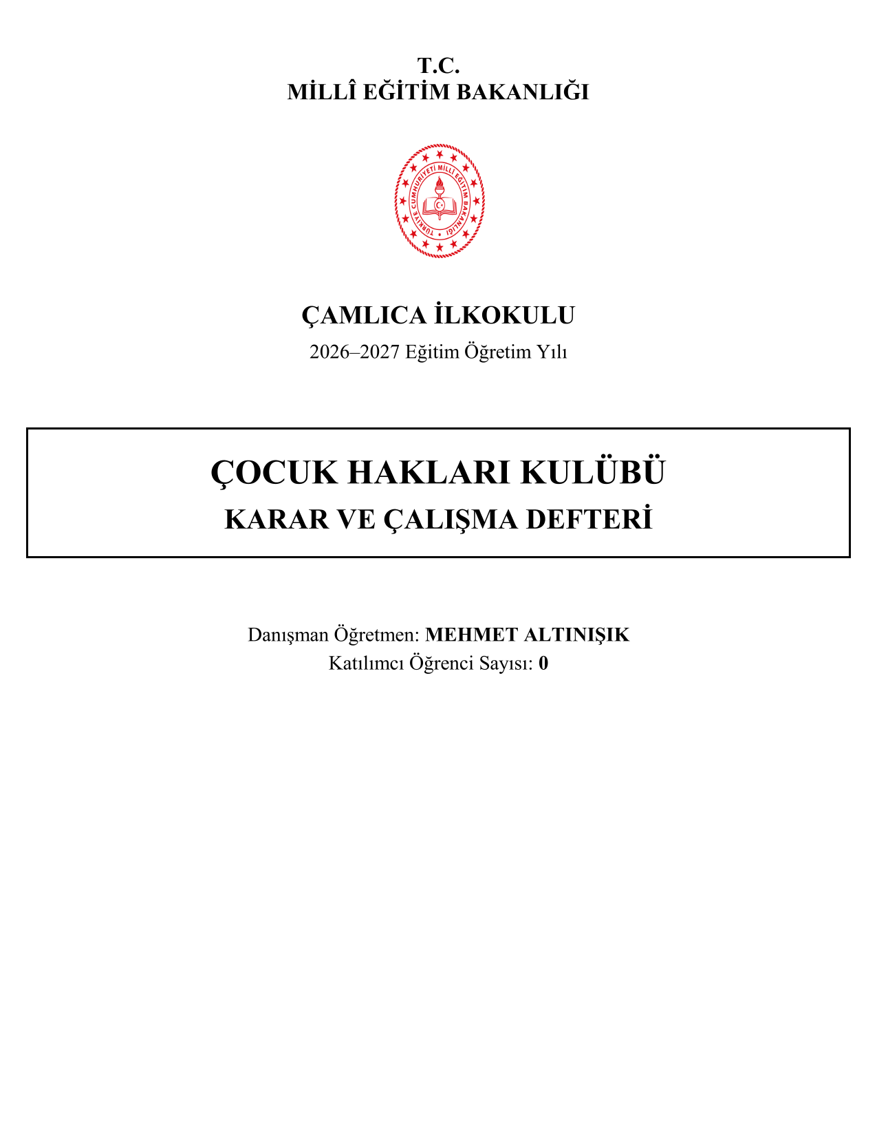 2026-2027 Çocuk Hakları Kulübü Yıllık Plan, İç Tüzük ve Tüm Evraklar