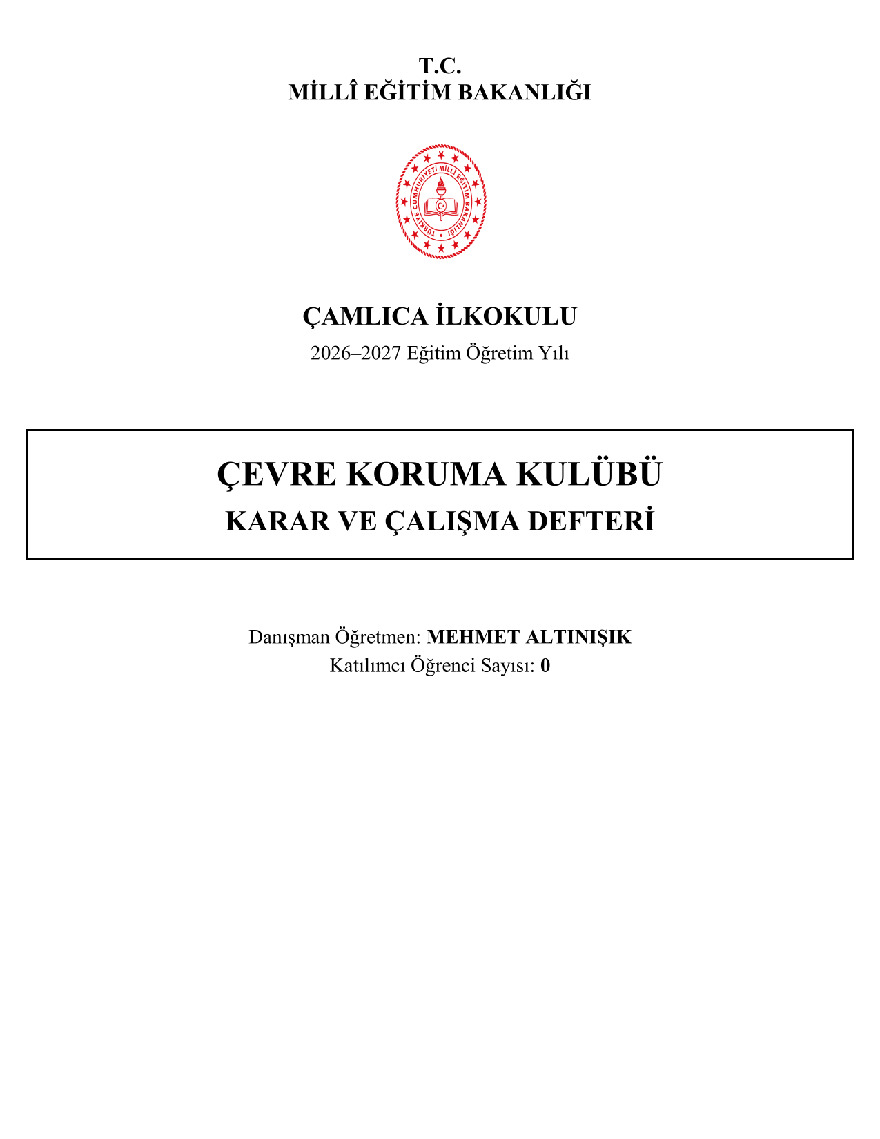 2026-2027 Çevre Koruma Kulübü Yıllık Plan, İç Tüzük ve Tüm Evraklar