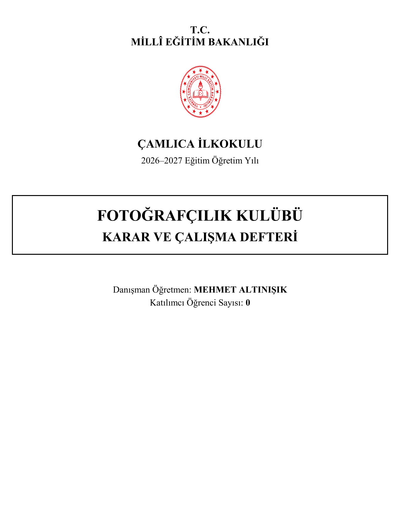 2026-2027 Fotoğrafçılık Kulübü Yıllık Plan, İç Tüzük ve Tüm Evraklar