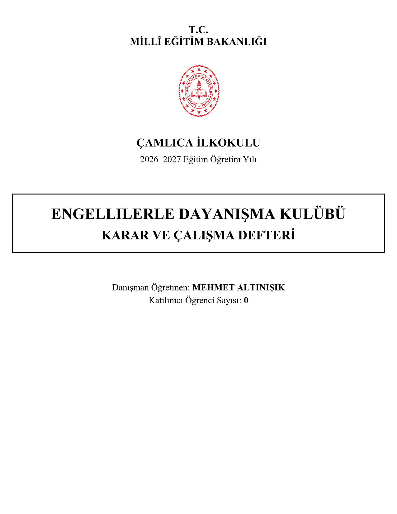 2026-2027 Engellilerle Dayanışma Kulübü Yıllık Plan, İç Tüzük ve Tüm Evraklar