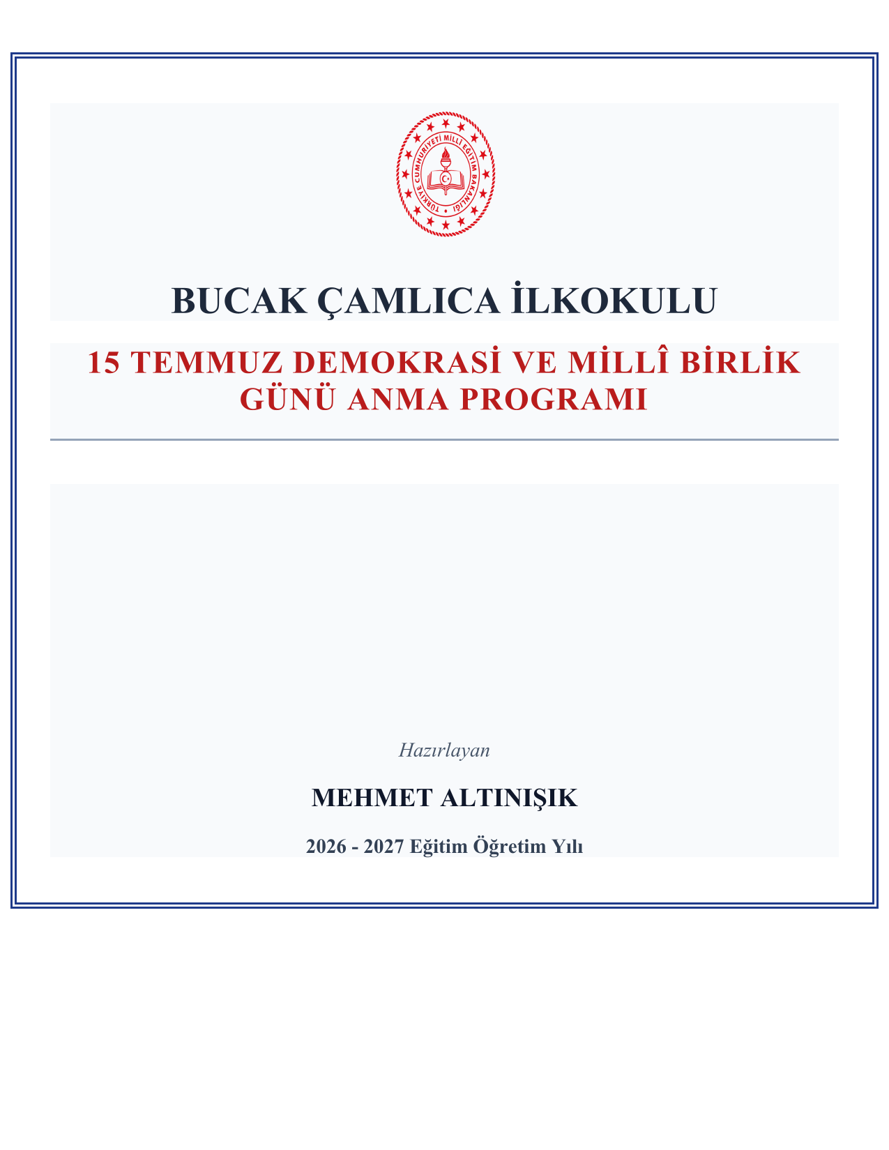 2026-2027 15 Temmuz Demokrasi ve Milli Birlik Günü Anma Programı ve Tüm Evrakları