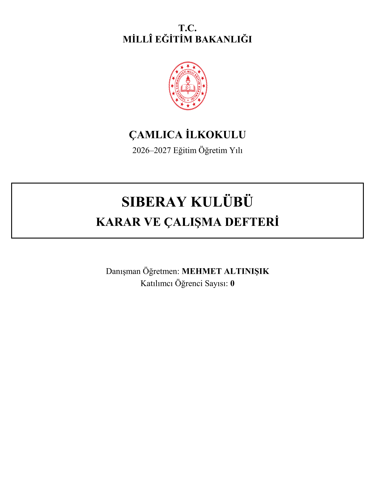 2026-2027 Siberay Kulübü Yıllık Plan, İç Tüzük ve Tüm Evraklar