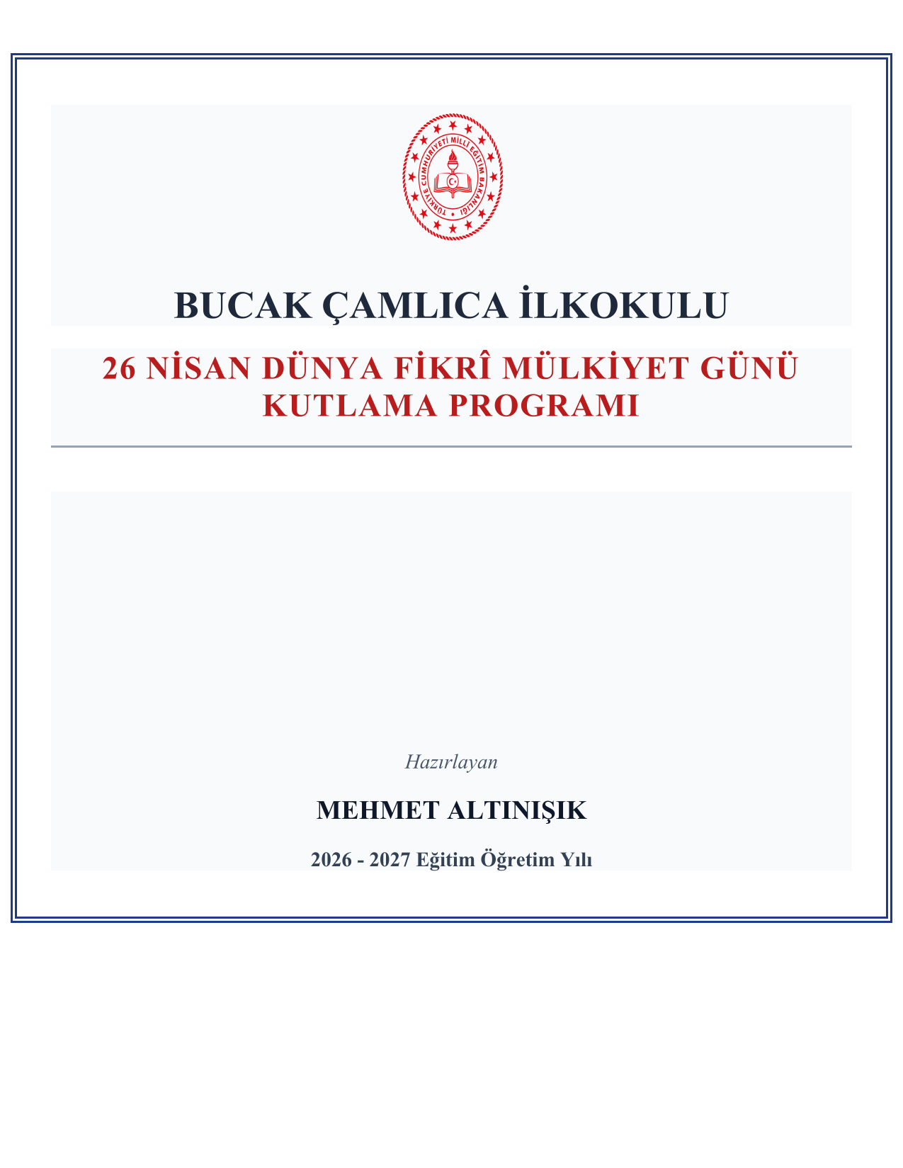2026-2027 26 Nisan Dünya Fikri Mülkiyet Günü Kutlama Programı ve Tüm Evrakları