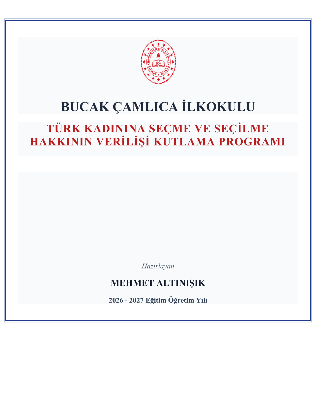 2026-2027 Türk Kadınına Seçme ve Seçilme Hakkının Verilişi Kutlama Programı ve Tüm Evrakları
