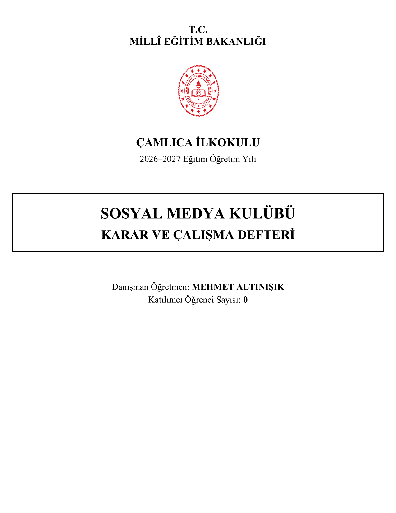 2026-2027 Sosyal Medya Kulübü Yıllık Plan, İç Tüzük ve Tüm Evraklar