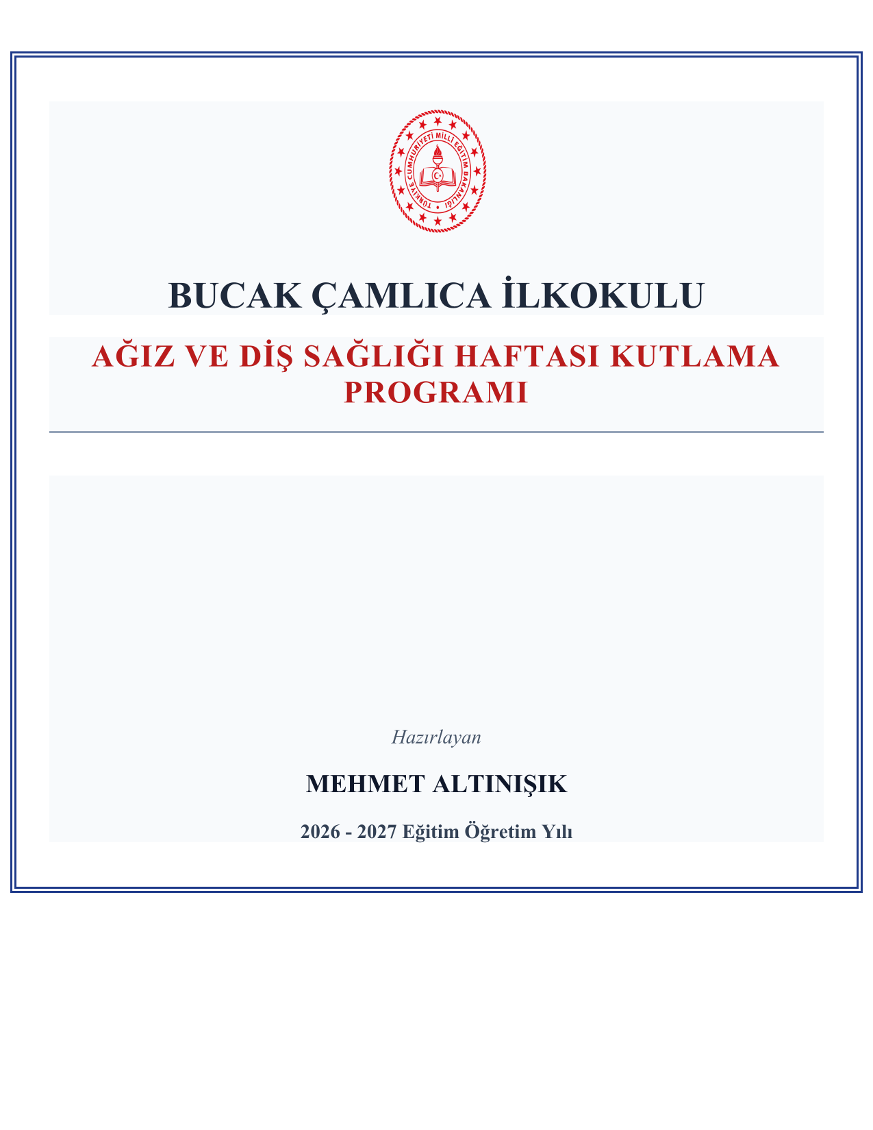 2026-2027 Ağız ve Diş Sağlığı Haftası Kutlama Programı ve Tüm Evrakları